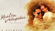 See First teaser of Mani Ratnam’s Kaatru Veliyidai starring Aditi Rao Hydari
