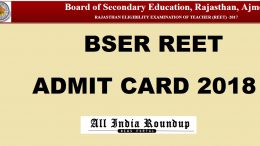 Rajasthan BSER REET admit card released, check reetbser.com